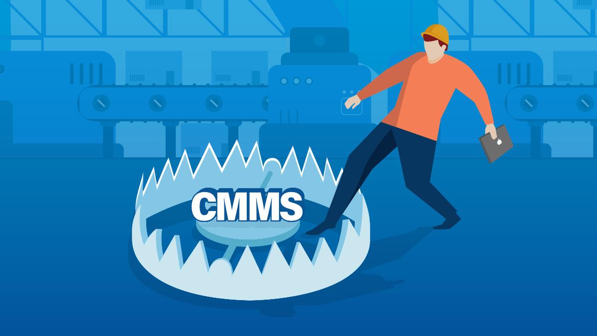 Common Traps of CMMS Selection and Implementation