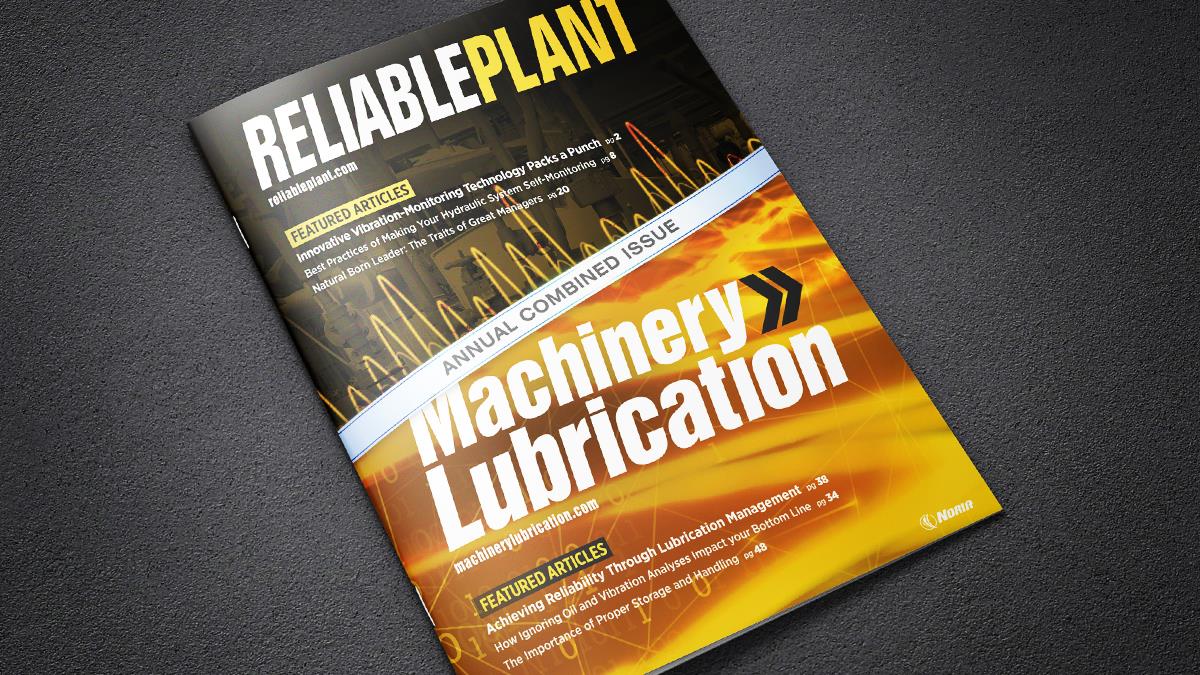 Reliability Magazine Now Available: The 2024 Issue of Reliable Plant & Machinery Lubrication ...